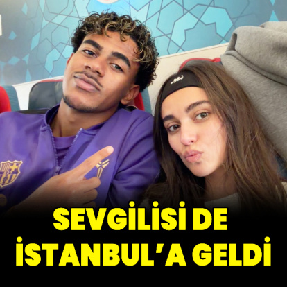 Sevgilisi de İstanbul'a geldi