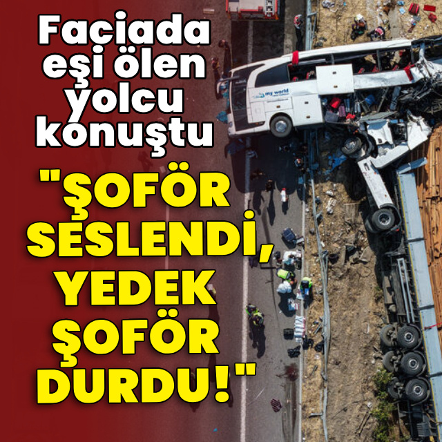 Manisa'da 11 kişinin öldüğü kazada 2 sürücü tutuklandı!