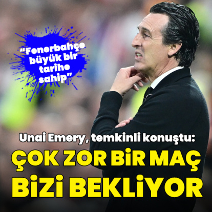 "Çok zor bir maç bizi bekliyor!"