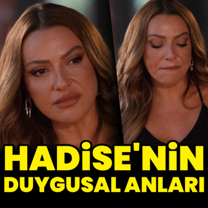 Hadise'nin gözyaşları