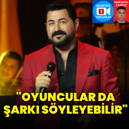 "Oyuncular da şarkı söyleyebilir"