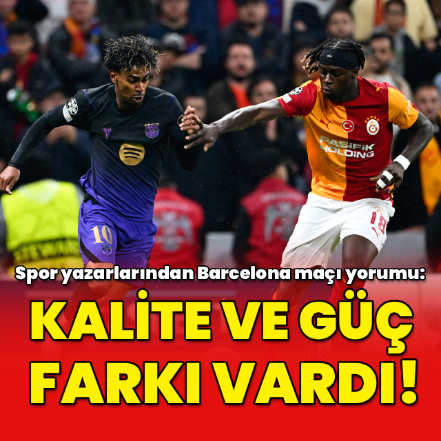 "Kalite ve güç farkı!"