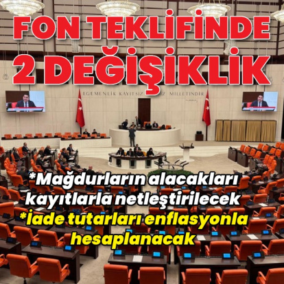 Fon teklifinde iki kritik değişiklik