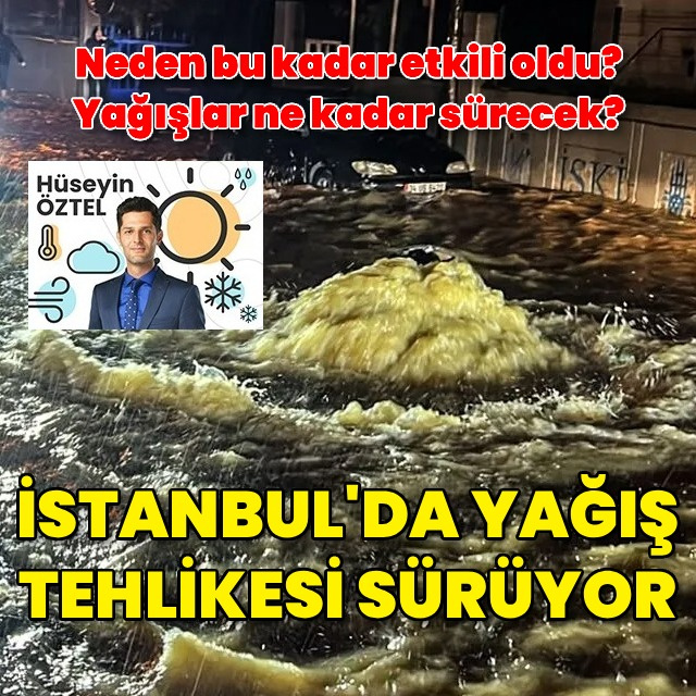 İstanbul'da yağış tehlikesi sürüyor