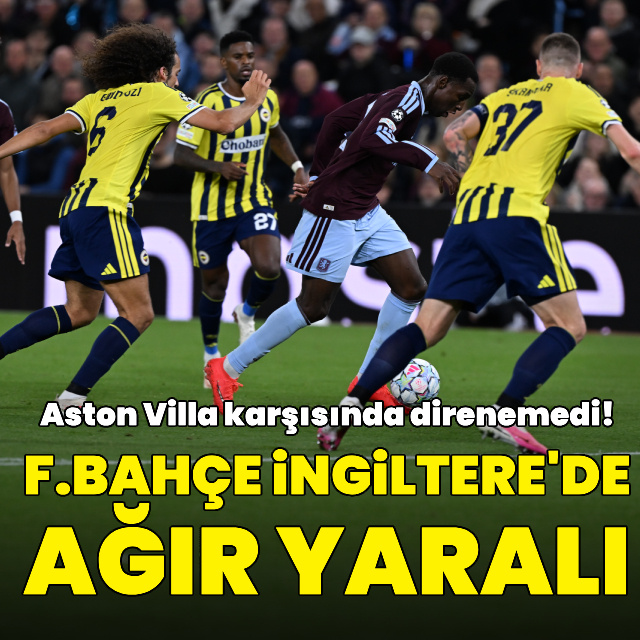 Fenerbahçe İngiltere'de ağır yaralı!