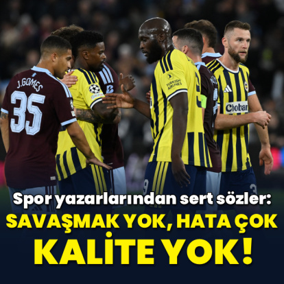 "Savaşmak yok, hata çok, kalite yok!"