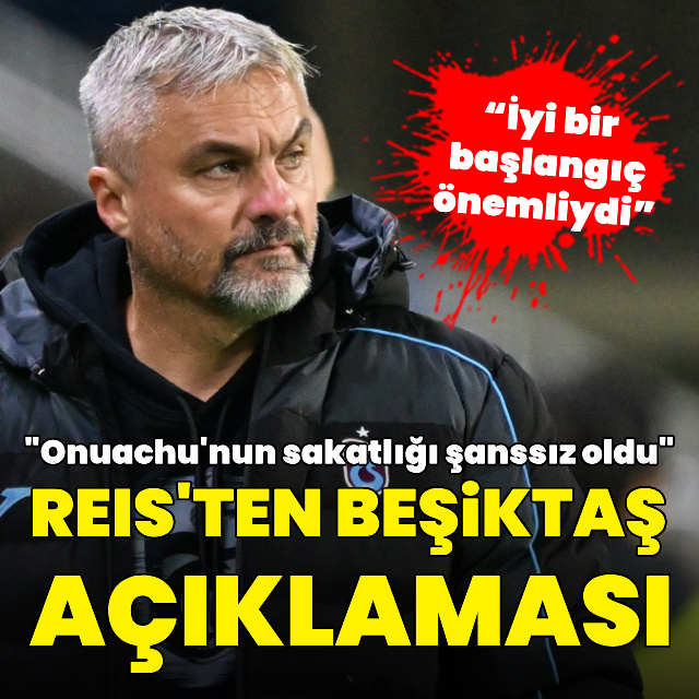 Reis'ten Beşiktaş ve Onuachu sözleri!