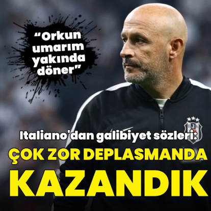 "Çok zor bir deplasmanda kazandık!"