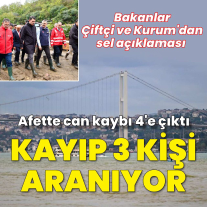 Afette can kaybı 4'e çıktı! İstanbul'da 3 kayıp aranıyor