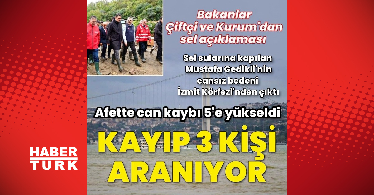 Afette can kaybı 5'e çıktı! İstanbul'da 3 kayıp aranıyor