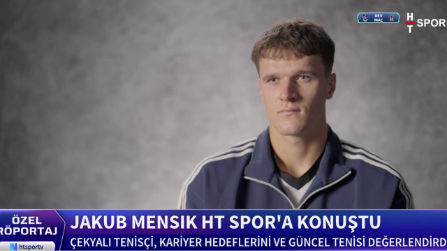 Çekyalı tenis yıldızı Menšík HT Spor'a konuştu!