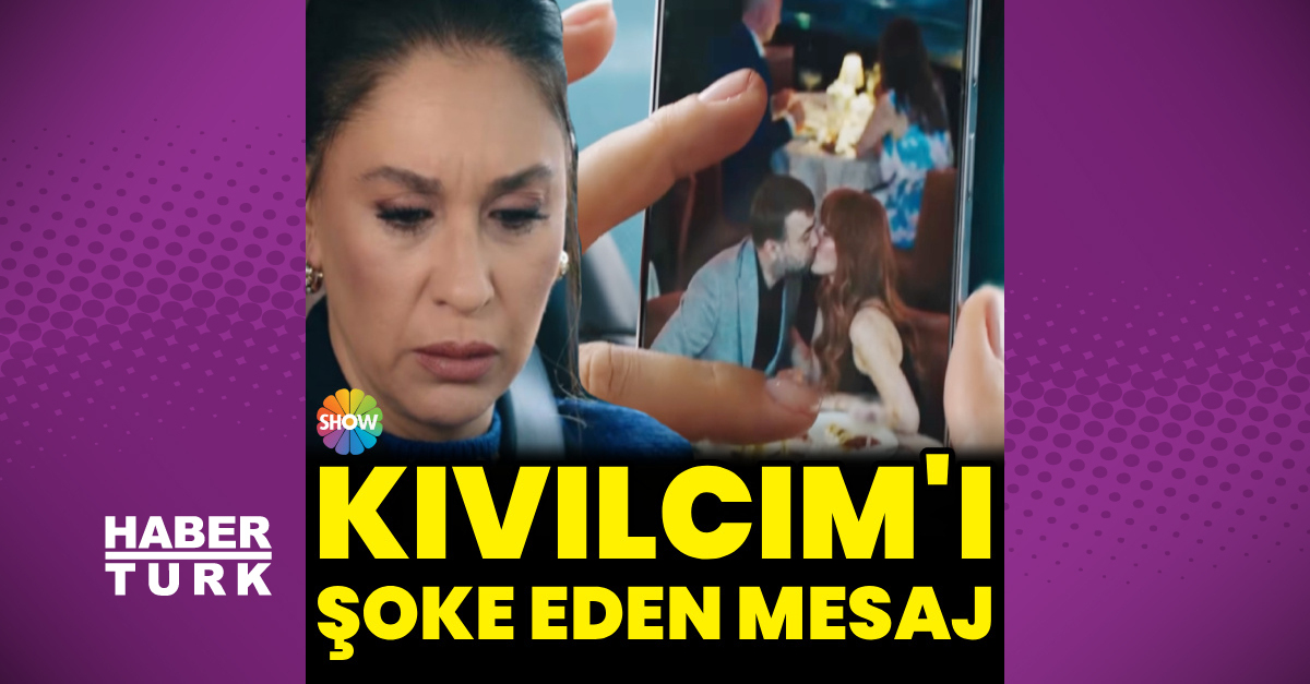 ‘Kızılcık Şerbeti’nde Kıvılcım’ı şoke eden mesaj: Kızı…