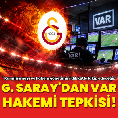 Galatasaray'dan VAR hakemi tepkisi!