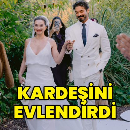 Kardeşini evlendirdi