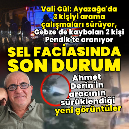 İstanbul'daki sel faciasında son durum!