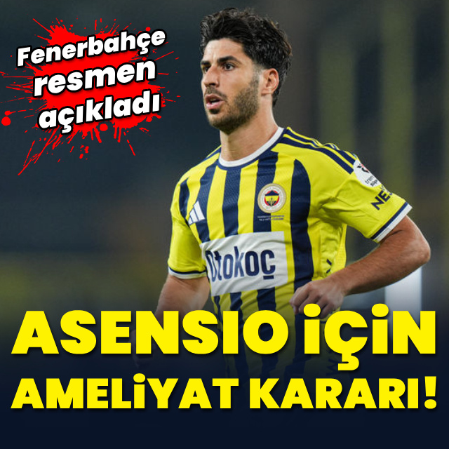 Fenerbahçe, Asensio'nun ameliyat tarihini açıkladı!
