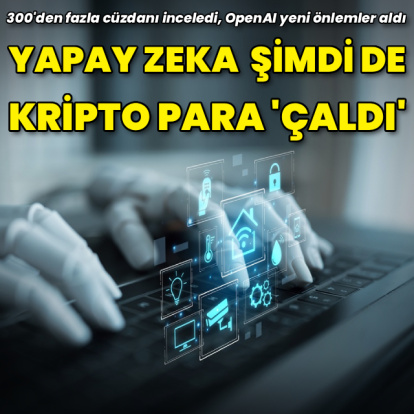 OpenAI'ın yapay zeka modeli izinsiz kripto para kullandı