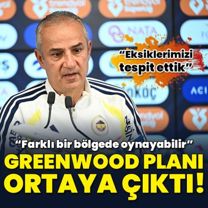 "Greenwood farklı bir görevde oynayabilir"