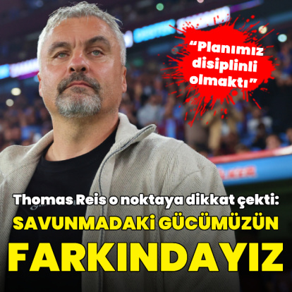 "Savunmadaki gücümüzün farkındayız!"