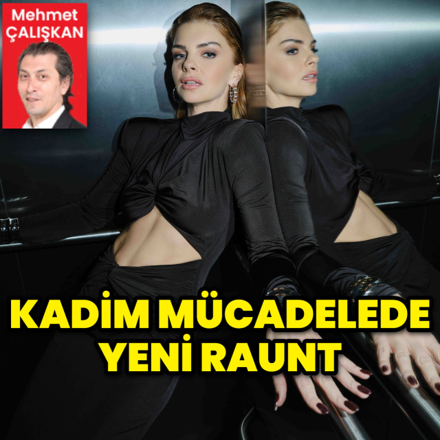 Kadim mücadelede yeni raunt