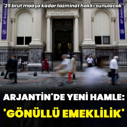Arjantin'de 'gönüllü emeklilik' hamlesi