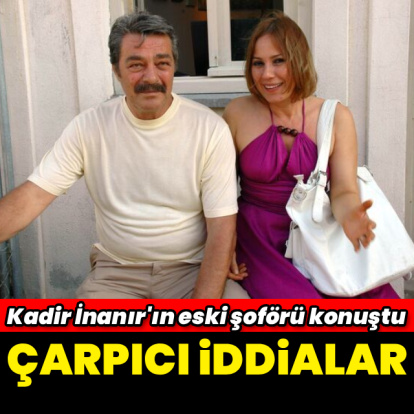 Eski şoföründen çarpıcı iddialar