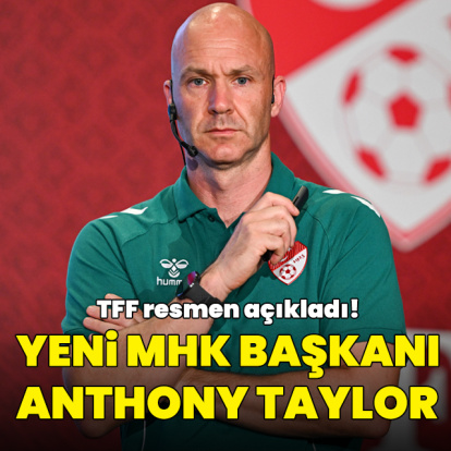 MHK Başkanı Anthony Taylor oldu!