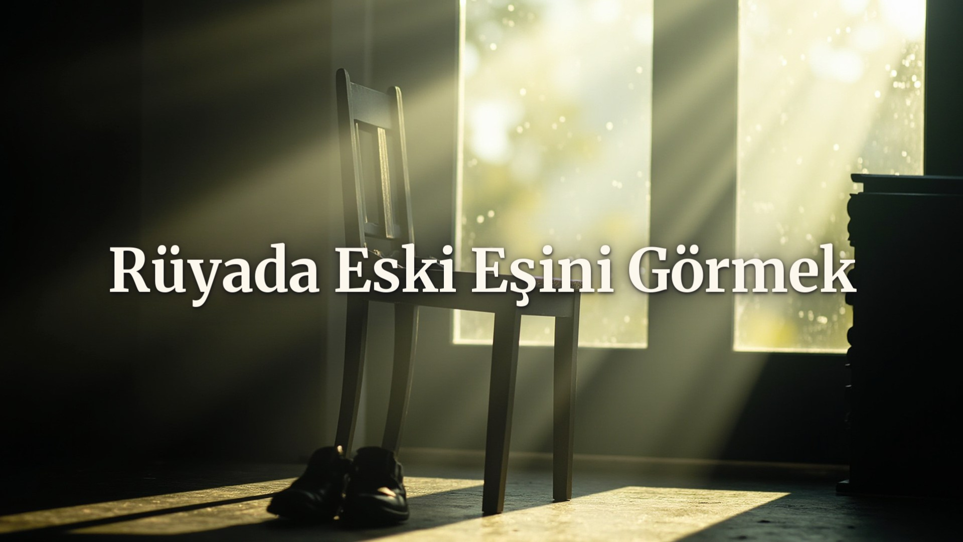 Rüyada eski eşini görmek ne anlama gelir?