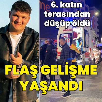 Terastan düşüp ölmüştü! Sıcak gelişme...