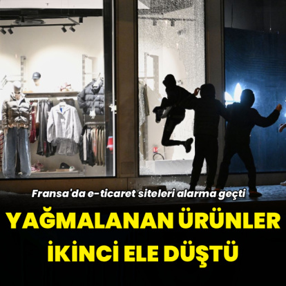 Fransa'da yağmalanan ürünler ikinci ele düştü