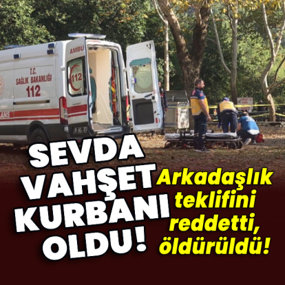 Sevda vahşet kurbanı! Arkadaşlık teklifini reddetti, öldürüldü!