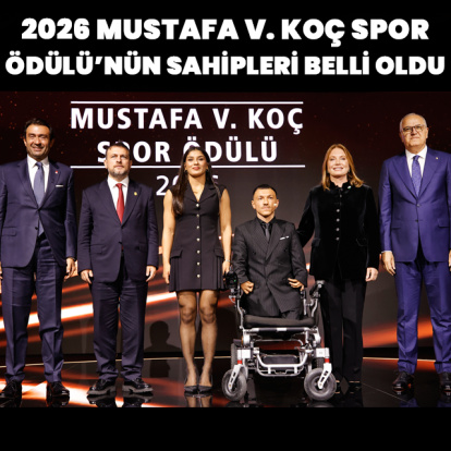 2026 Mustafa V. Koç Spor Ödülü'nün sahipleri belli oldu