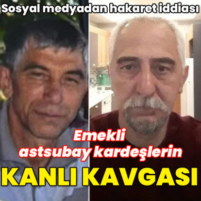 Sosyal medyadan hakaret iddiası! Emekli astsubay kardeşlerin düellosu kanlı bitti