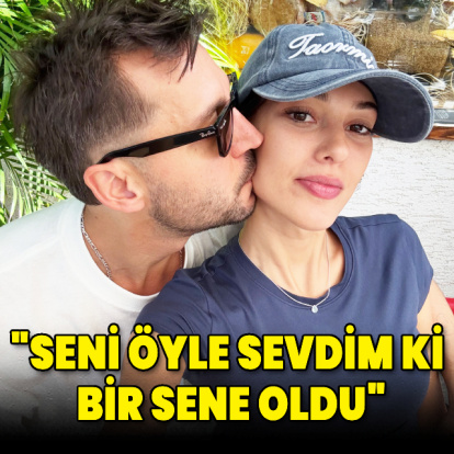 "Seni öyle sevdim ki bir sene oldu"