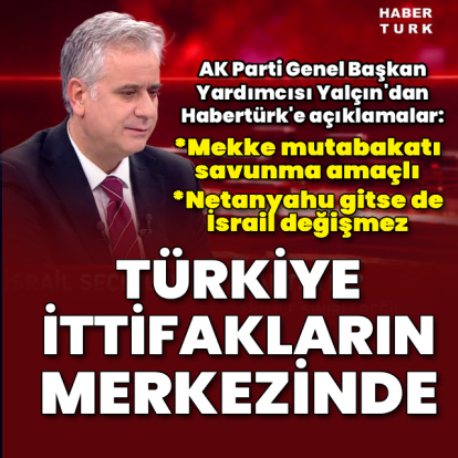 'Türkiye ittifakların merkezinde'