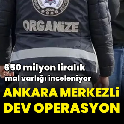 Ankara'da 650 milyonluk aklama soruşturması