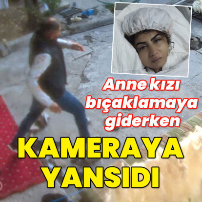 Anne kızı bıçaklamaya giderken kameraya yansıdı
