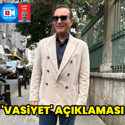 'Vasiyet' açıklaması