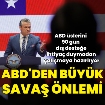 Pentagon'dan büyük savaş hazırlığı