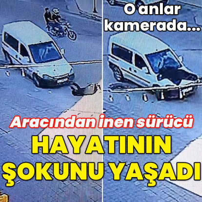 Aracından inen sürücü hayatının şokunu yaşadı
