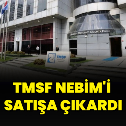 TMSF Nebim'i satışa çıkardı