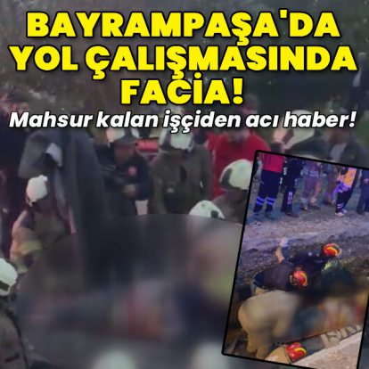 Bayrampaşa'da yol çöktü! Mahsur kalan işçiden acı haber