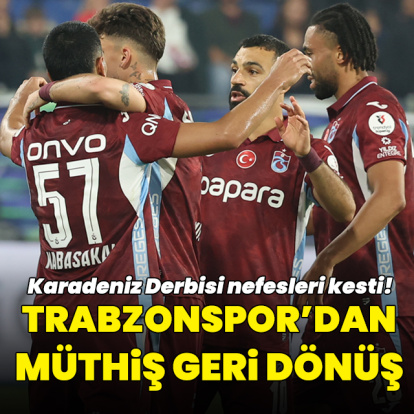 Karadeniz Derbisi'nde kazanan Trabzonspor!