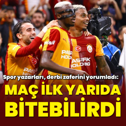 "Maç ilk yarıda bitebilirdi"