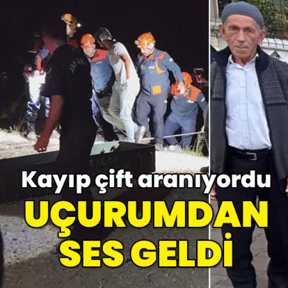 Kayıp çift aranıyordu... Uçurumdan ses geldi