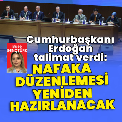Cumhurbaşkanı Erdoğan talimat verdi: Nafaka Düzenlemesi yeniden hazırlanacak