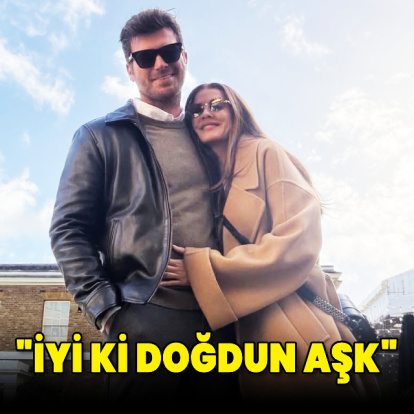 "İyi ki doğdun aşk"