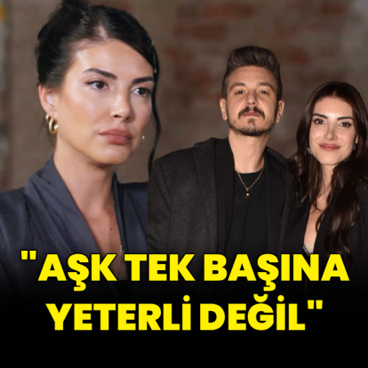 "Aşk tek başına yeterli değil"