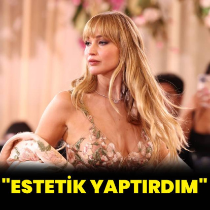 "Estetik yaptırdım"