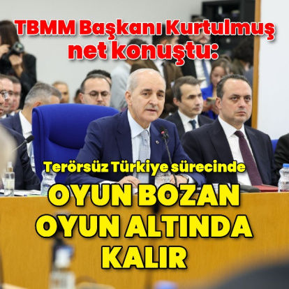 Kurtulmuş: Oyun bozan altında kalır!